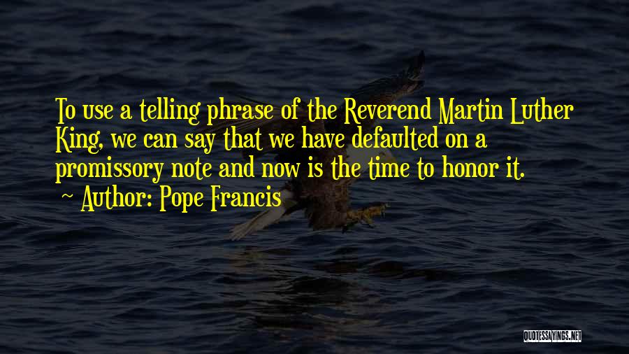 Francis Quotes By Pope Francis