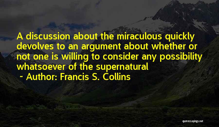 Francis S. Collins Quotes 837383