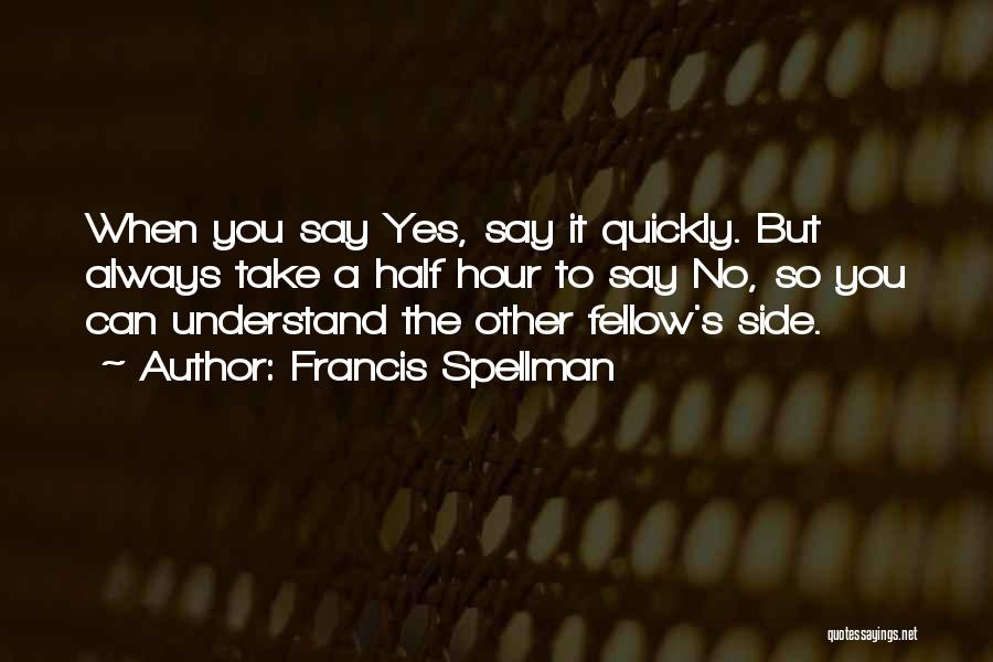 Francis Spellman Quotes 1859430