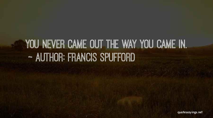 Francis Spufford Quotes 1187739