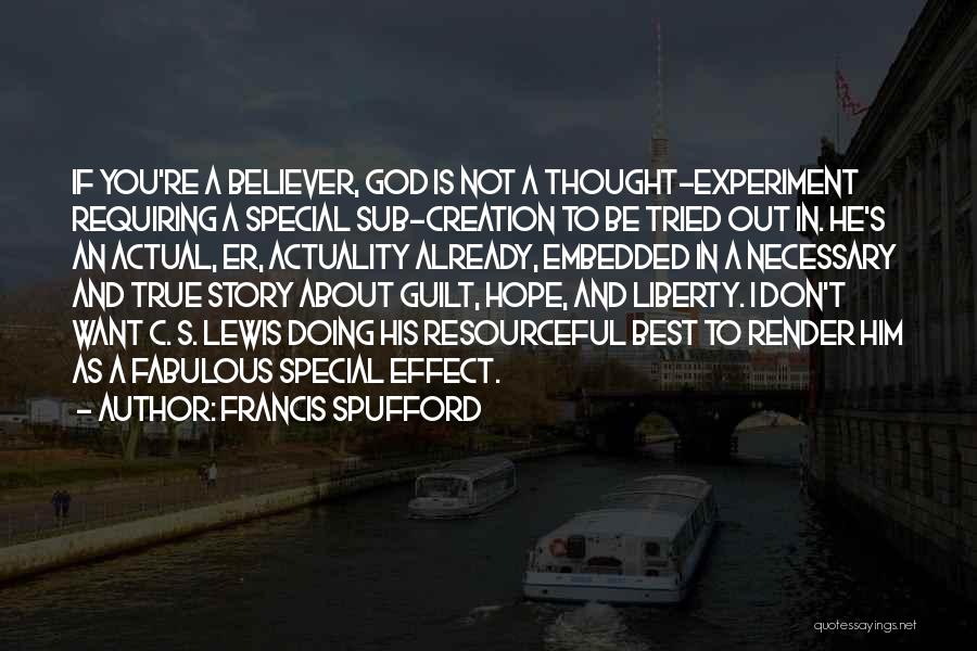 Francis Spufford Quotes 1222461