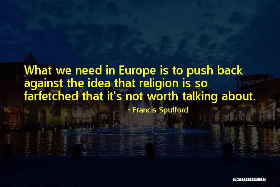 Francis Spufford Quotes 1246300