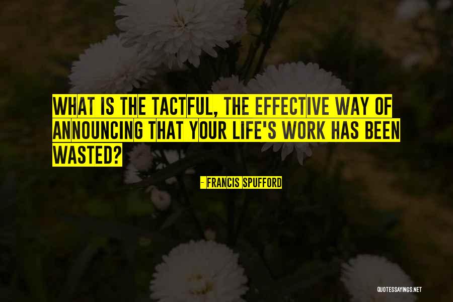 Francis Spufford Quotes 1642430 Francis Spufford Quotes 1642430