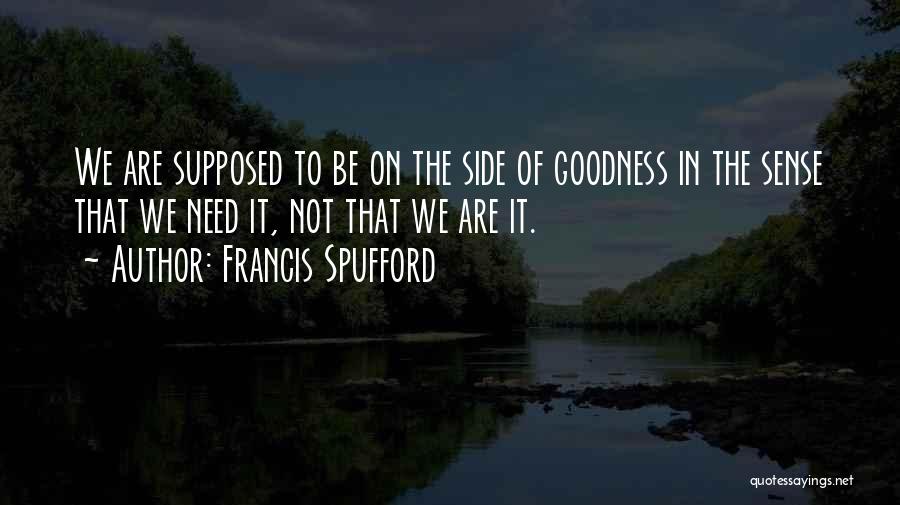 Francis Spufford Quotes 716399