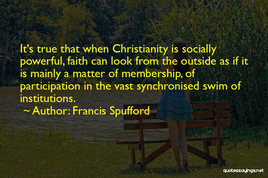 Francis Spufford Quotes 90370