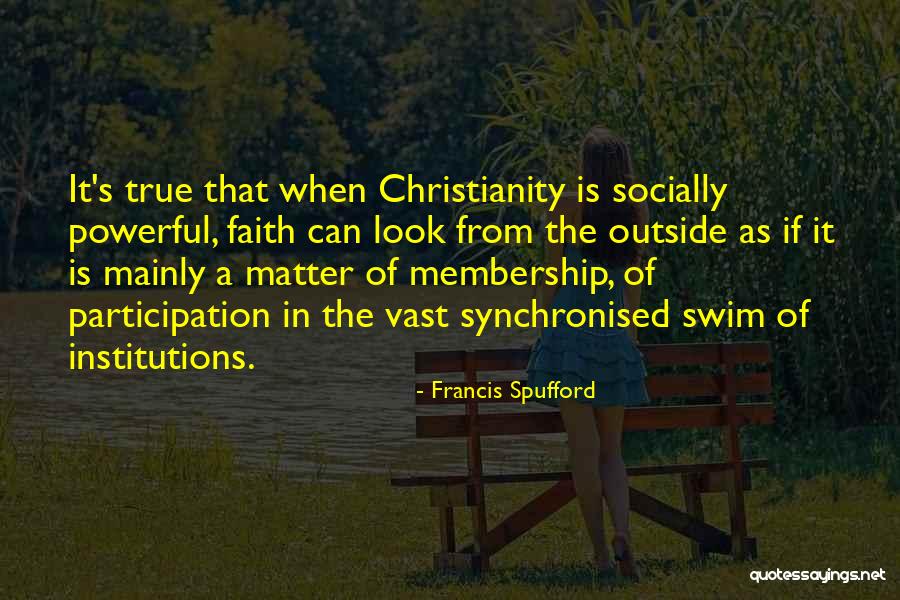 Francis Spufford Quotes 90370