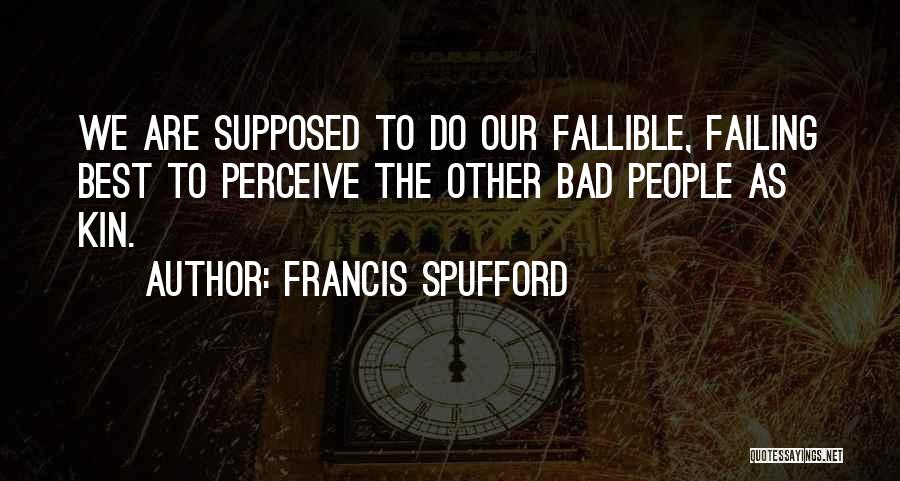 Francis Spufford Quotes 919637