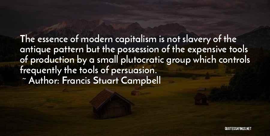 Francis Stuart Campbell Quotes 662524