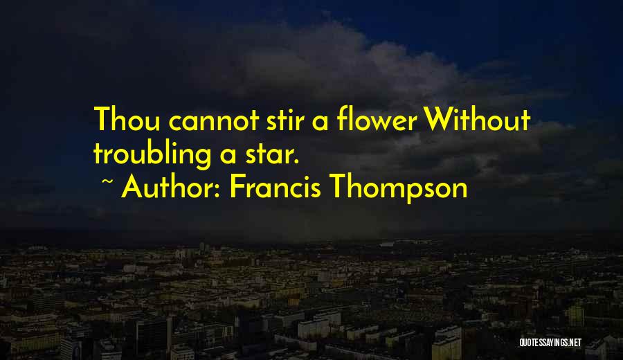 Francis Thompson Quotes 1276529