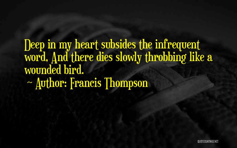 Francis Thompson Quotes 1964891