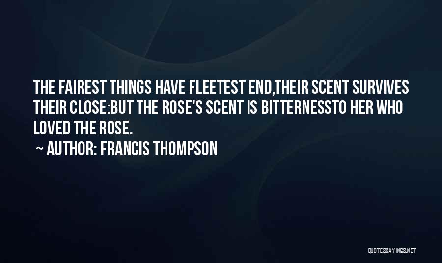 Francis Thompson Quotes 467538