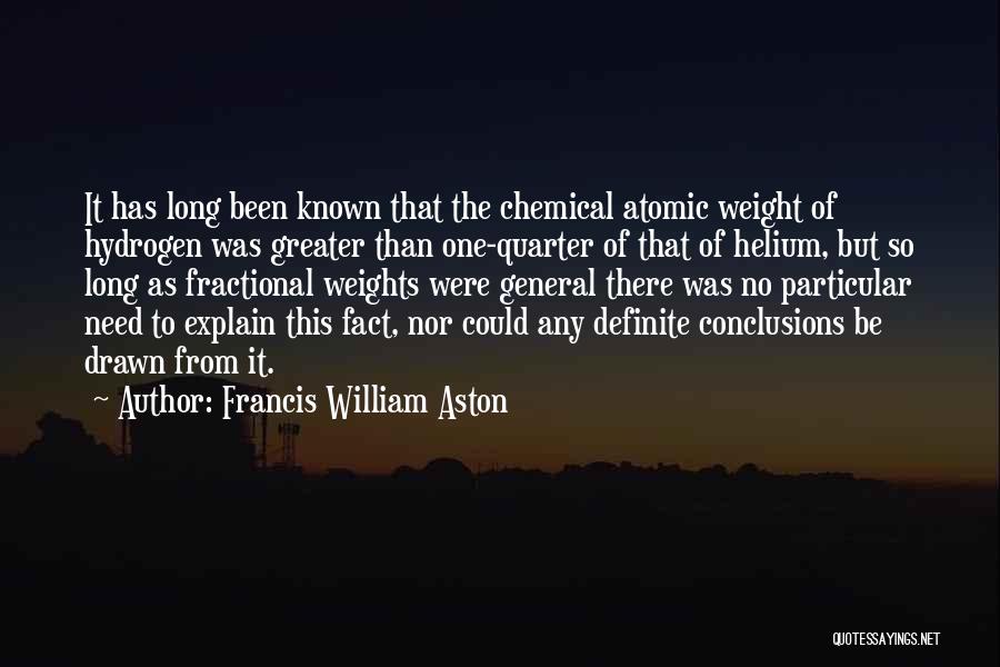 Francis William Aston Quotes 353586