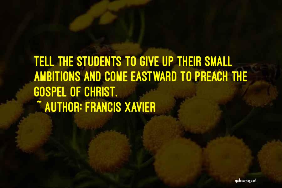 Francis Xavier Quotes 103011