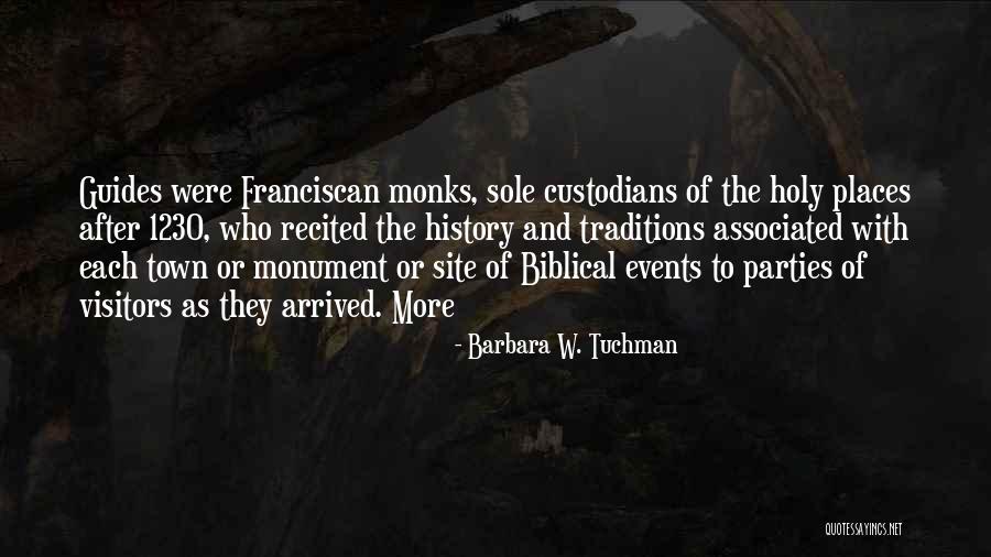 Franciscan Quotes By Barbara W. Tuchman