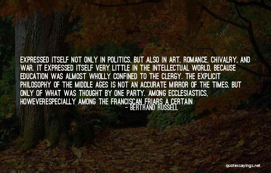 Franciscan Quotes By Bertrand Russell