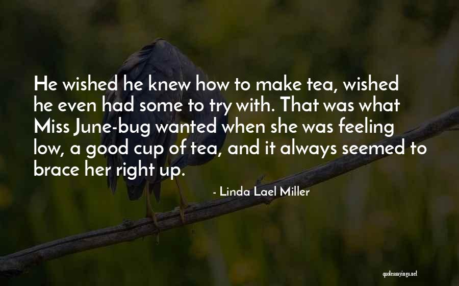 Franciscanos Seglares Quotes By Linda Lael Miller Franciscanos Seglares Quotes By Linda Lael Miller