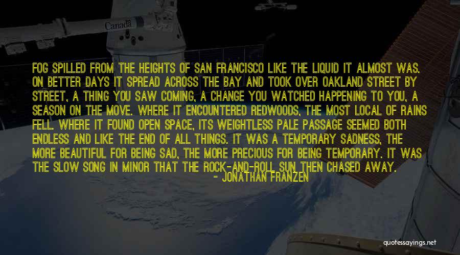 Francisco Bay Quotes By Jonathan Franzen Francisco Bay Quotes By Jonathan Franzen