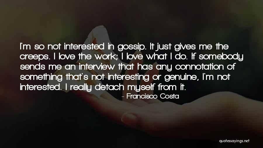 Francisco Costa Quotes 170426 Francisco Costa Quotes 170426