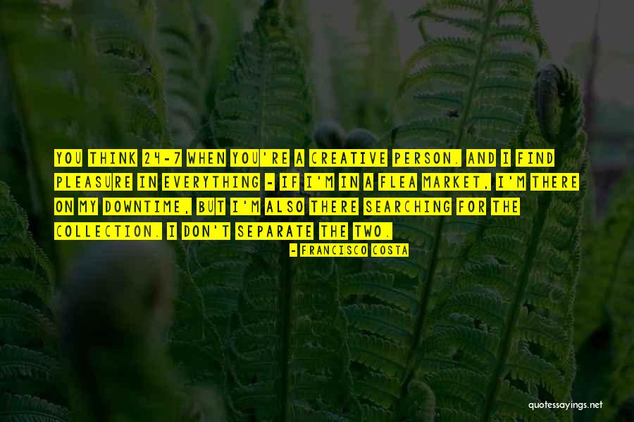 Francisco Costa Quotes 822809 Francisco Costa Quotes 822809