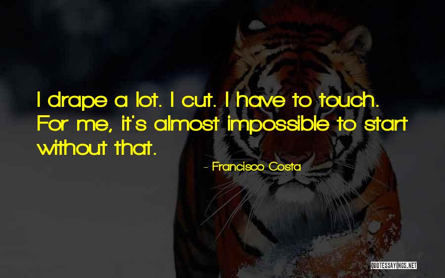 Francisco Costa Quotes 948947 Francisco Costa Quotes 948947