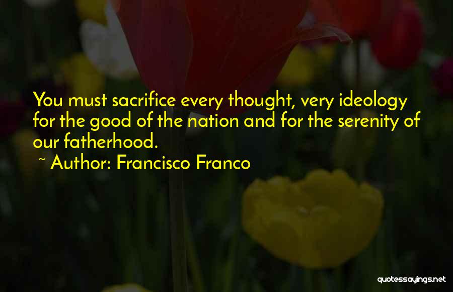 Francisco Franco Quotes 909875