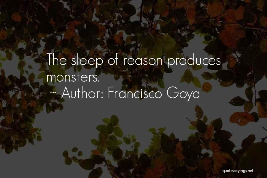 Francisco Goya Quotes 506516