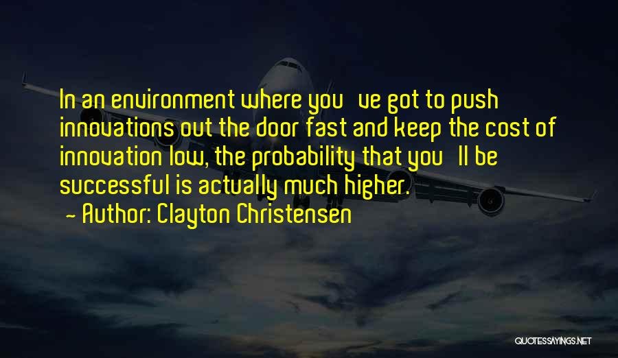 Francisco Hidalgo Quotes By Clayton Christensen