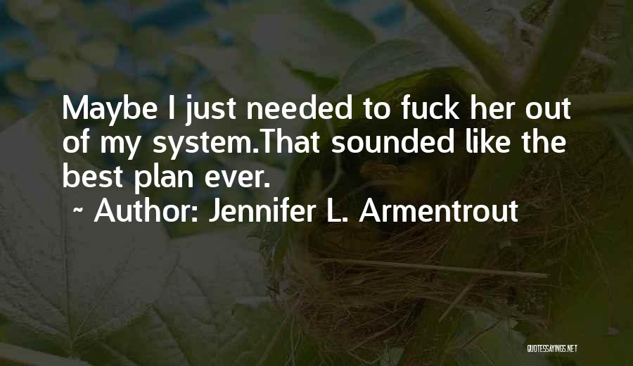 Francisco Hidalgo Quotes By Jennifer L. Armentrout