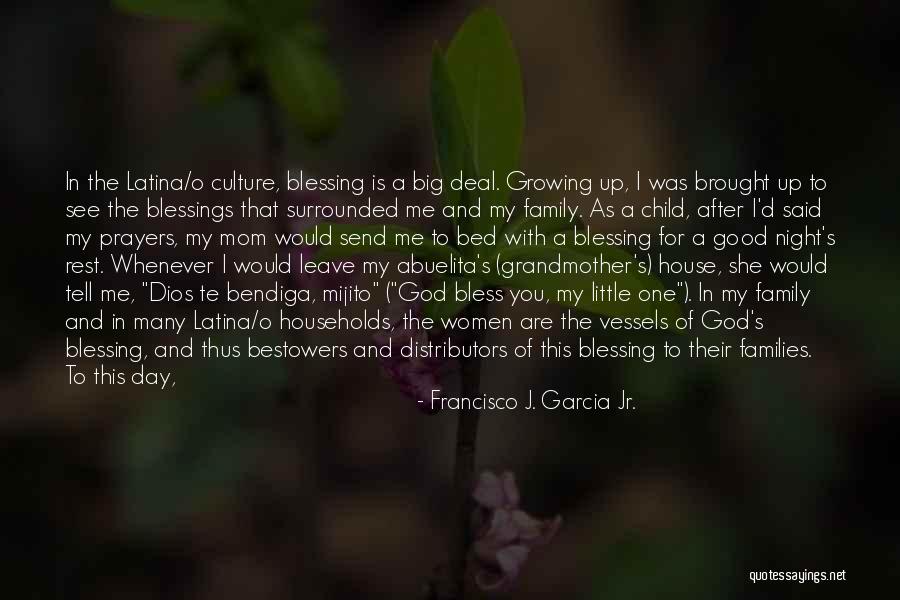 Francisco J. Garcia Jr. Quotes 979295 Francisco J. Garcia Jr. Quotes 979295