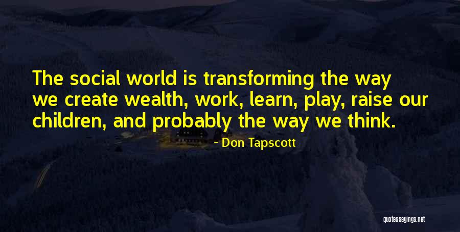 Francisco Oakland Quotes By Don Tapscott Francisco Oakland Quotes By Don Tapscott