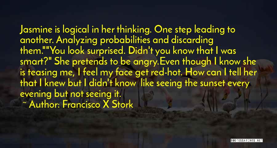 Francisco Stork Quotes By Francisco X Stork