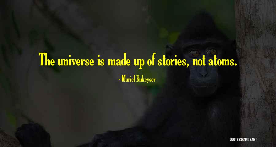 Francisco Usf Canvas Quotes By Muriel Rukeyser