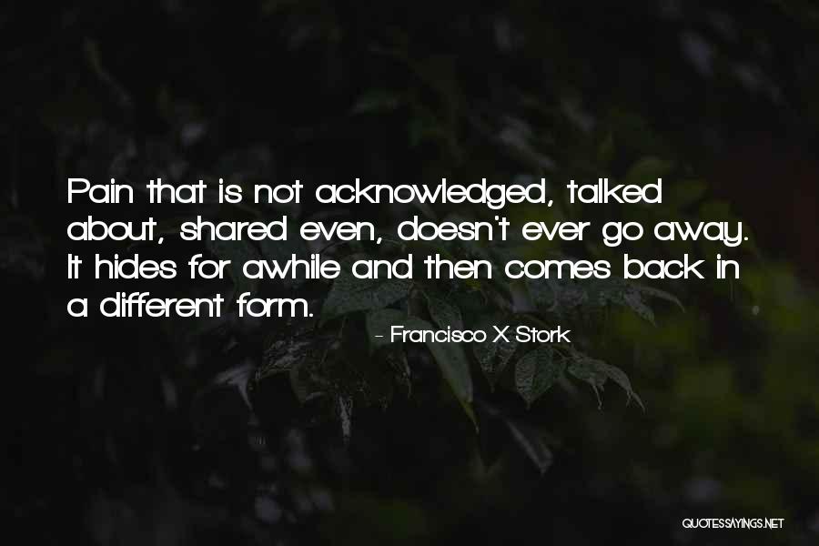 Francisco X Stork Quotes 1058620