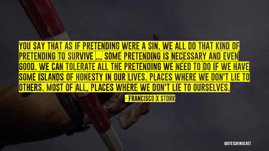Francisco X Stork Quotes 1491503 Francisco X Stork Quotes 1491503