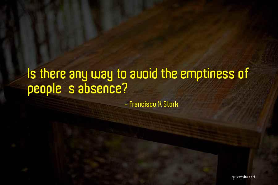 Francisco X Stork Quotes 1703485 Francisco X Stork Quotes 1703485