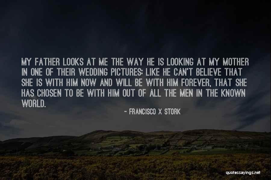 Francisco X Stork Quotes 270326 Francisco X Stork Quotes 270326