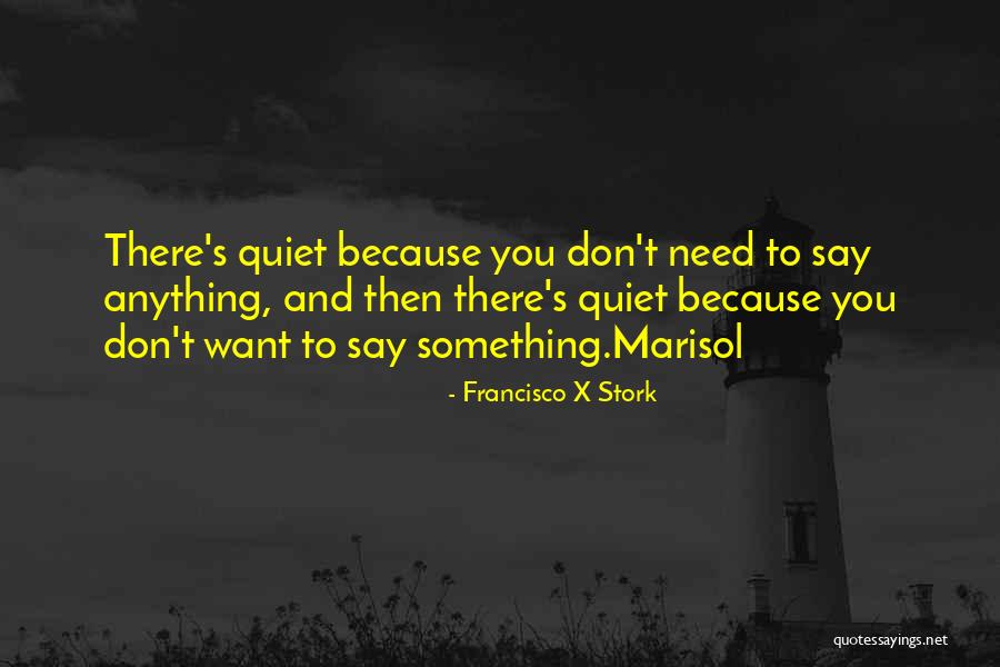 Francisco X Stork Quotes 383017