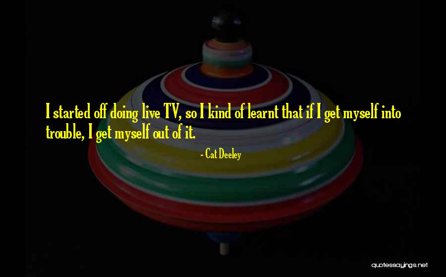 Franciscos On The River Quotes By Cat Deeley Franciscos On The River Quotes By Cat Deeley