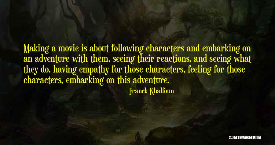 Franck Khalfoun Quotes 381792 Franck Khalfoun Quotes 381792
