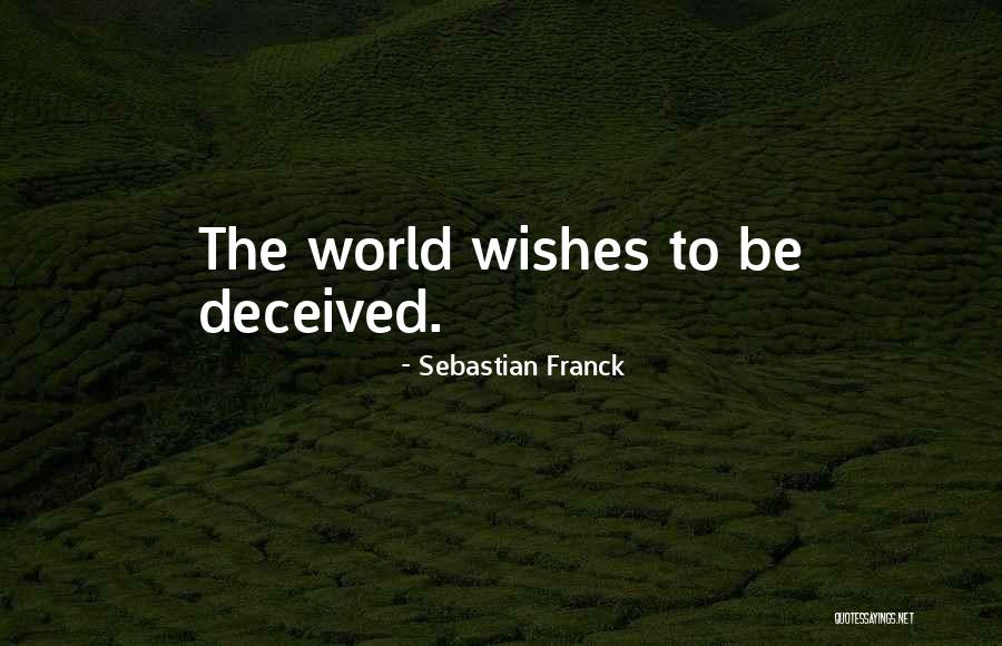 Franck Quotes By Sebastian Franck Franck Quotes By Sebastian Franck