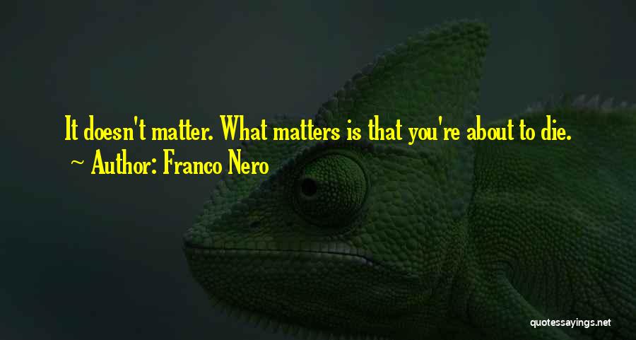 Franco Nero Quotes 1157061