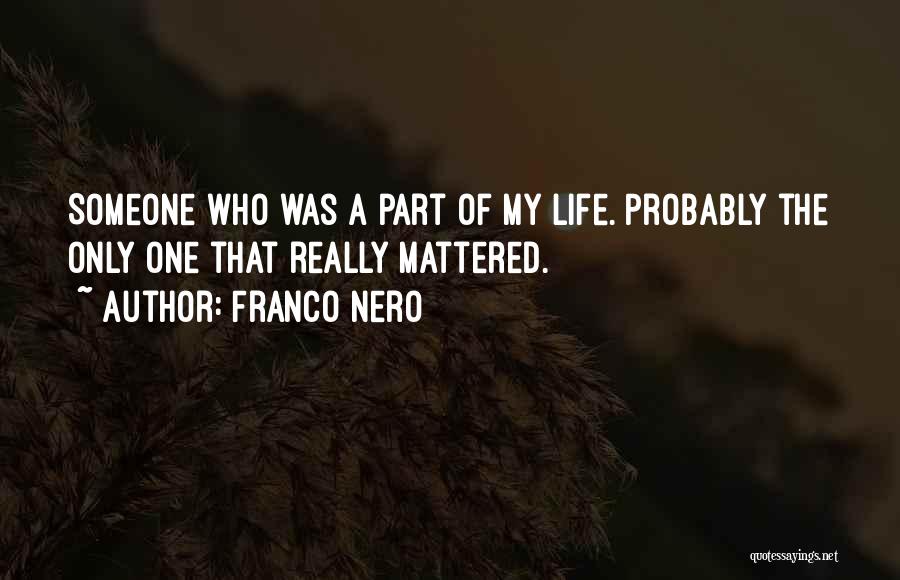 Franco Quotes By Franco Nero