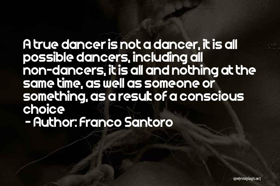 Franco Quotes By Franco Santoro