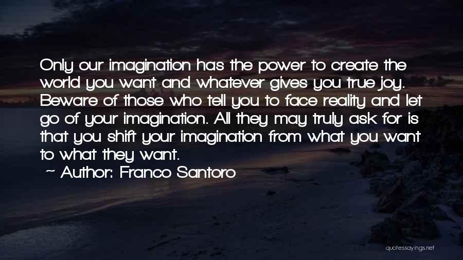 Franco Quotes By Franco Santoro