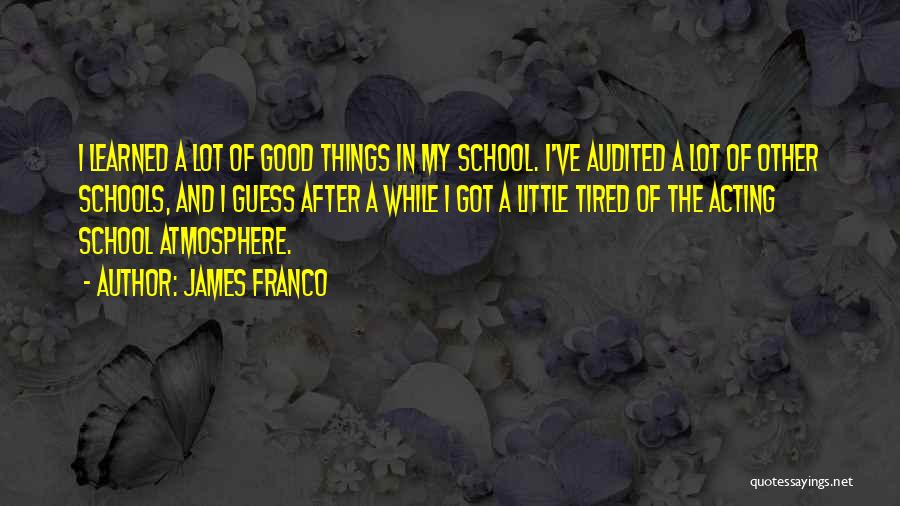 Franco Quotes By James Franco