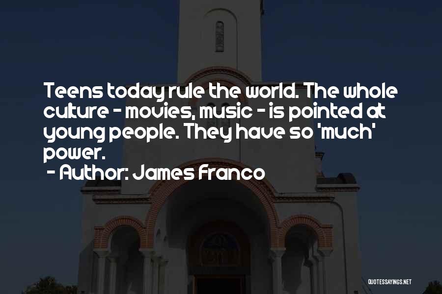 Franco Quotes By James Franco