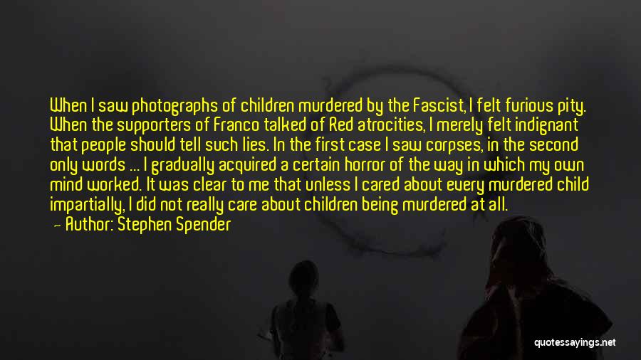 Franco Quotes By Stephen Spender
