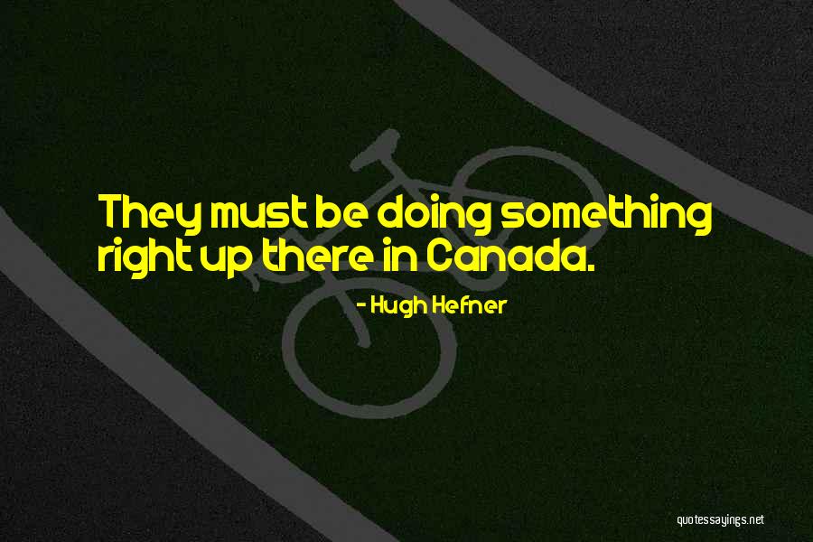 Francobolli Monaco Quotes By Hugh Hefner Francobolli Monaco Quotes By Hugh Hefner