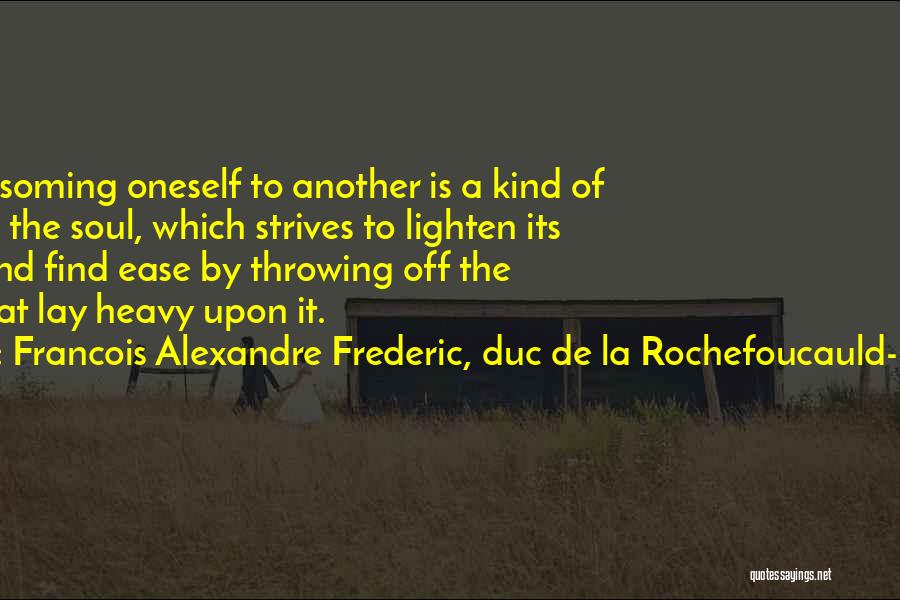 Francois Alexandre Frederic, Duc De La Rochefoucauld-Liancourt Quotes 430932