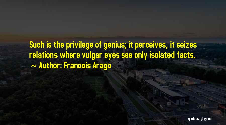 Francois Arago Quotes 753529